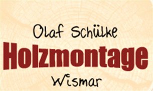 Innenausbau Mecklenburg-Vorpommern: Olaf Schülke Holzmontage 